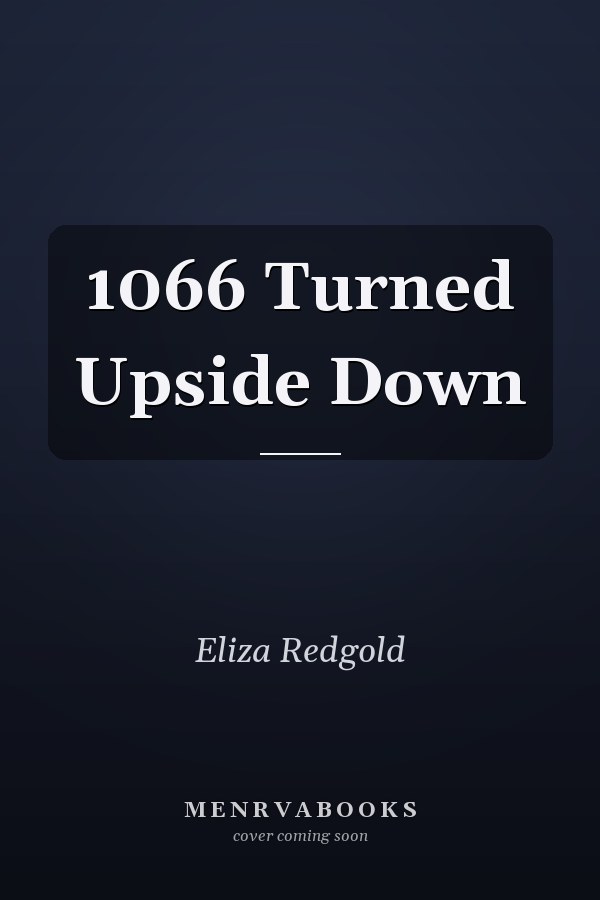 1066 Turned Upside Down