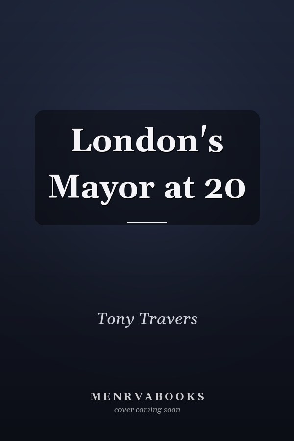 London's Mayor at 20