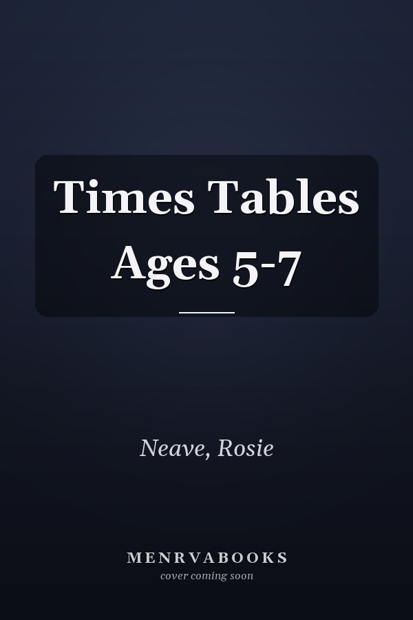 Times Tables Ages 5-7