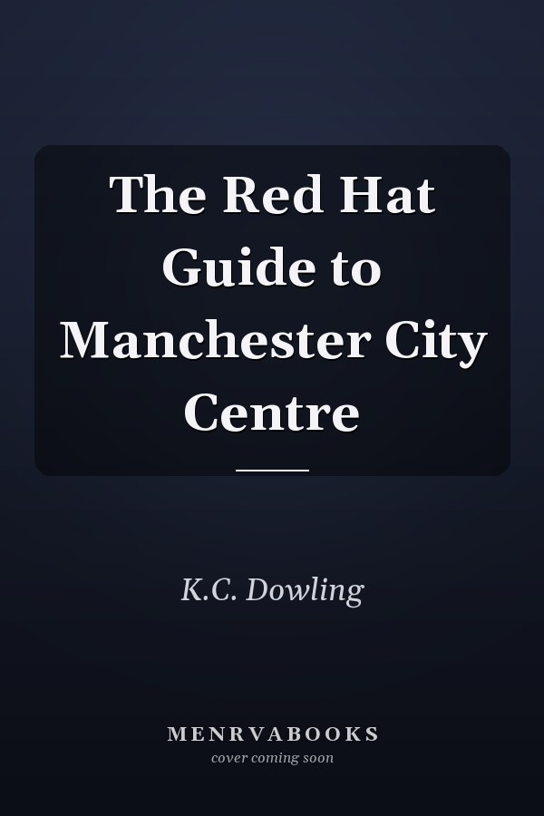 The Red Hat Guide to Manchester City Centre