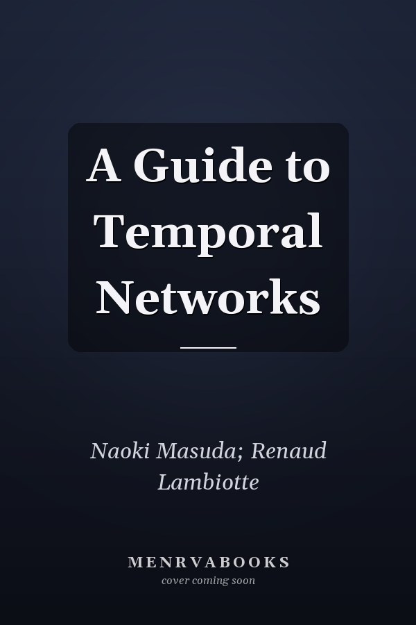 A Guide to Temporal Networks
