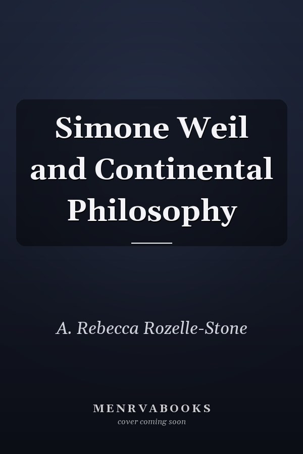 Simone Weil and Continental Philosophy