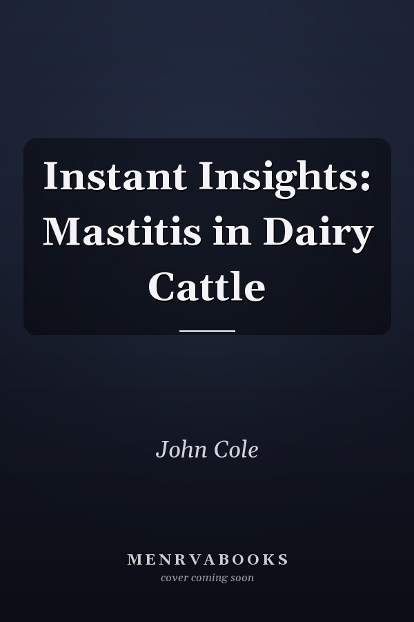 Instant Insights: Mastitis in Dairy Cattle