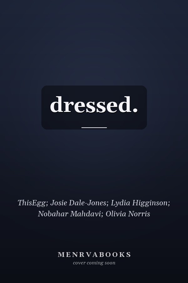 dressed.