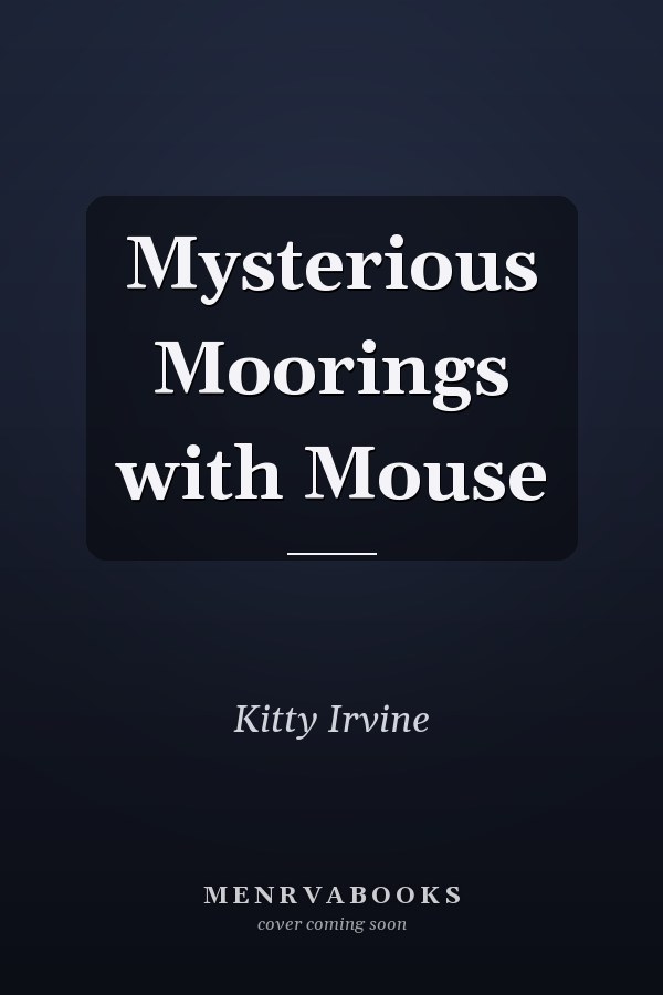 Mysterious Moorings with Mouse