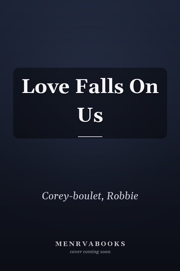 Love Falls On Us