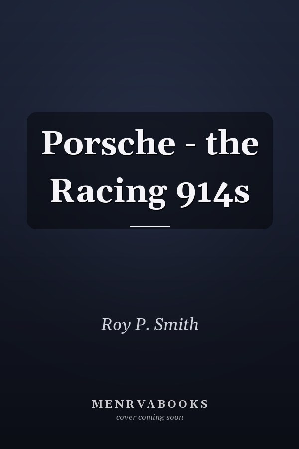 Porsche - the Racing 914s