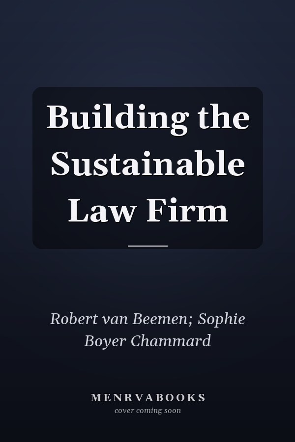 Building the Sustainable Law Firm