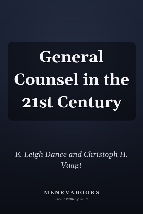 General Counsel in the 21st Century