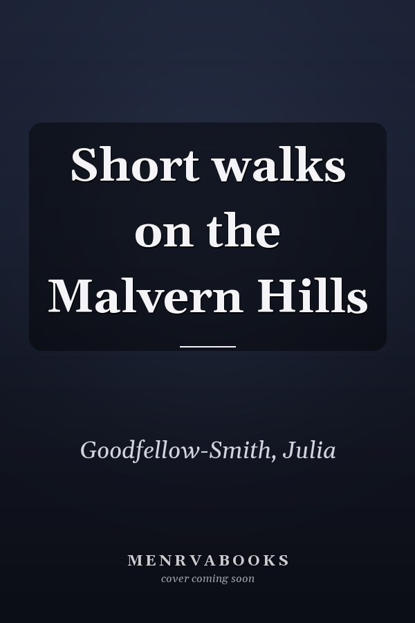Short walks on the Malvern Hills
