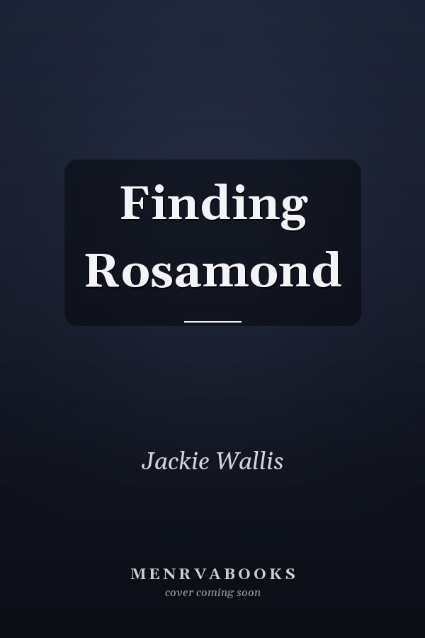 Finding Rosamond