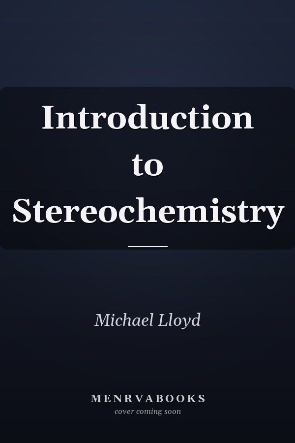 Introduction to Stereochemistry