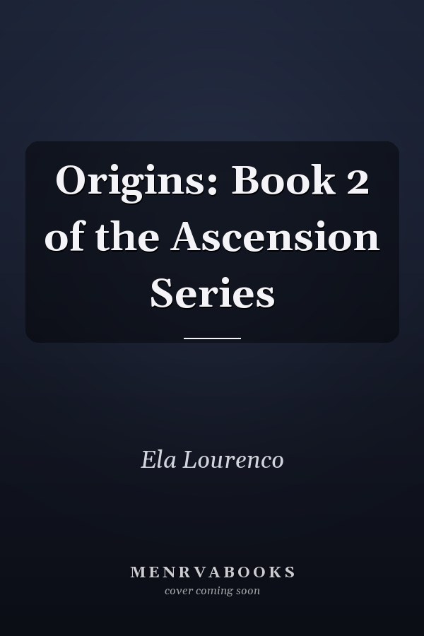 Origins: Book 2 of the Ascension Series