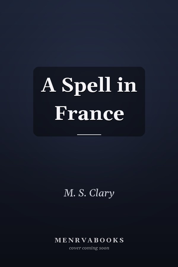 A Spell in France