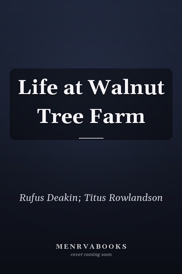 Life at Walnut Tree Farm