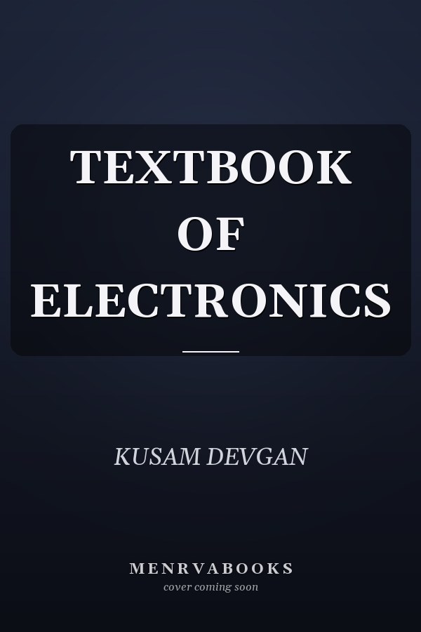 TEXTBOOK OF ELECTRONICS