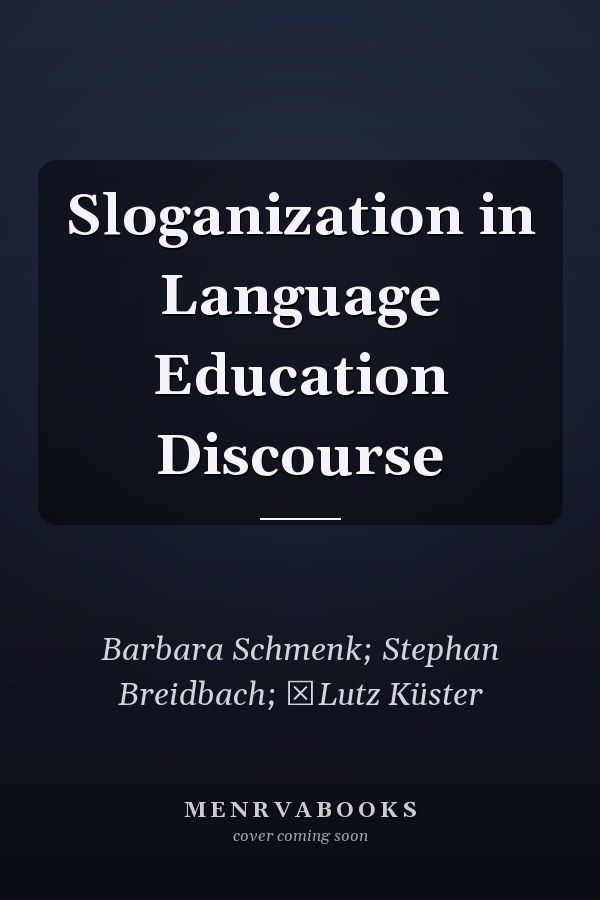 Sloganization in Language Education Discourse