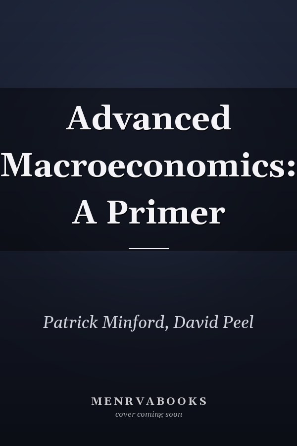 Advanced Macroeconomics: A Primer