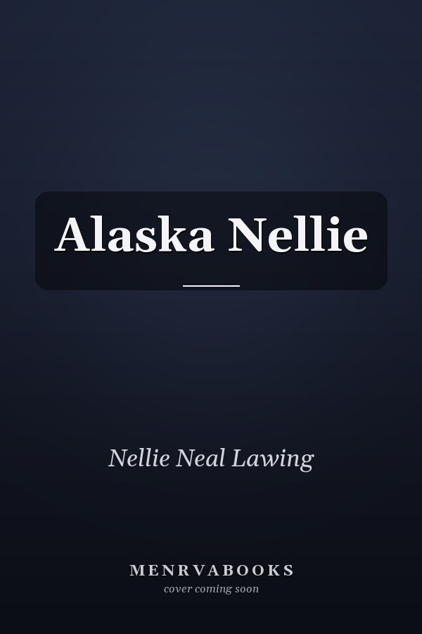 Alaska Nellie