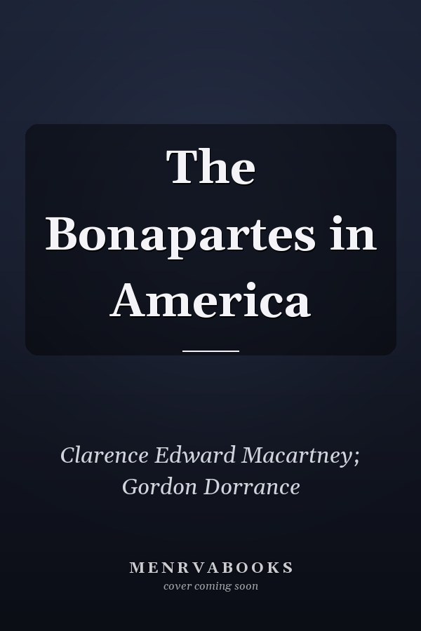 The Bonapartes in America
