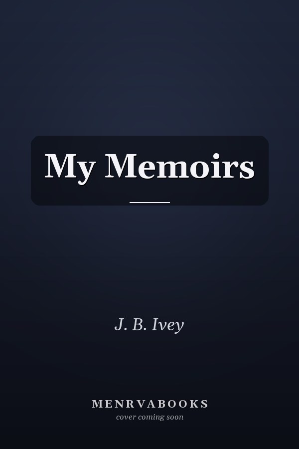 My Memoirs
