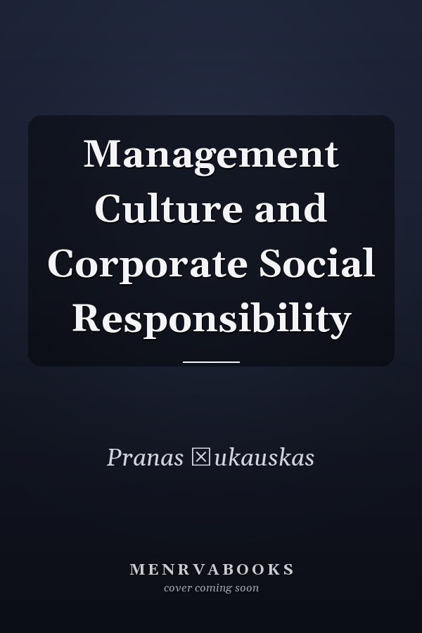 Management Culture and Corporate Social Responsibility