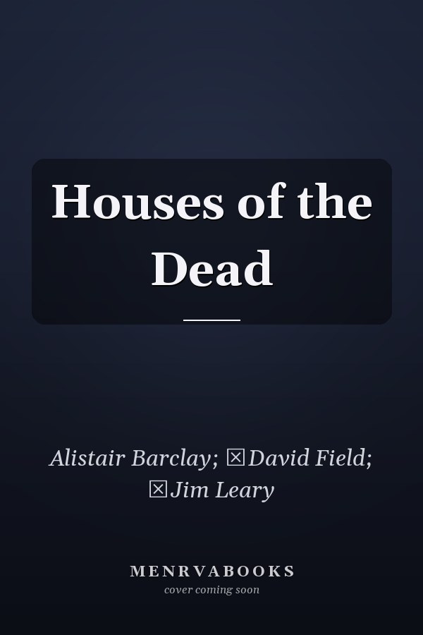 Houses of the Dead