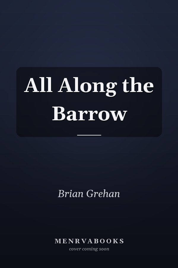 All Along the Barrow
