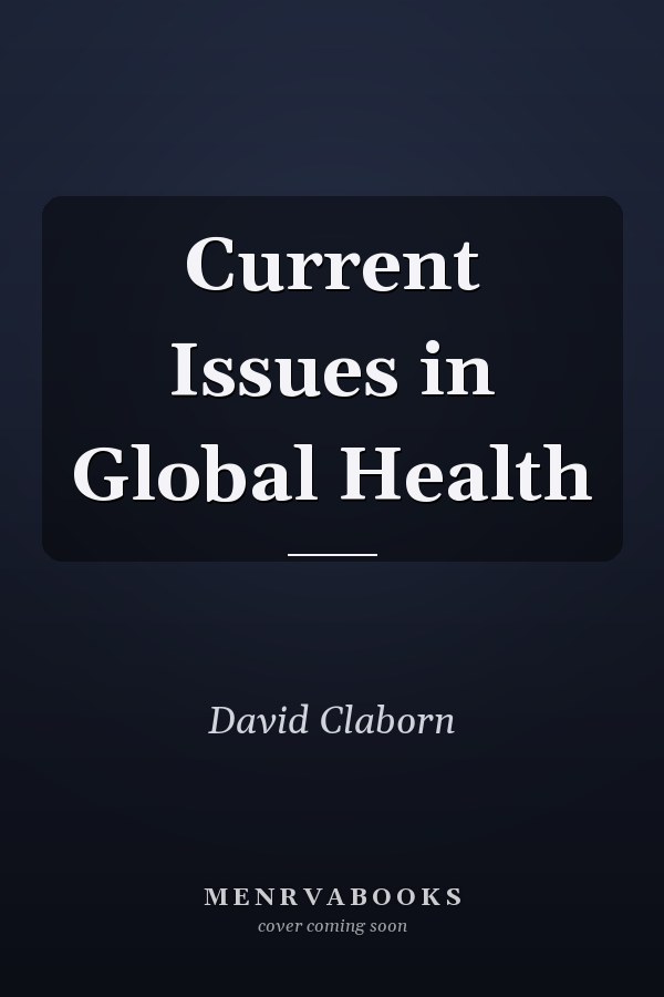 Current Issues in Global Health