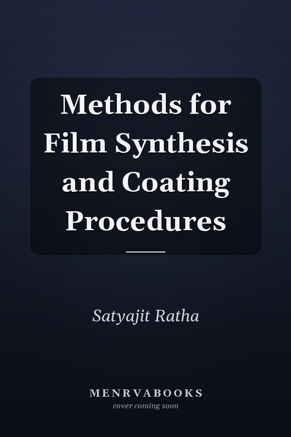 Methods for Film Synthesis and Coating Procedures