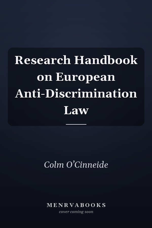 Research Handbook on European Anti-Discrimination Law
