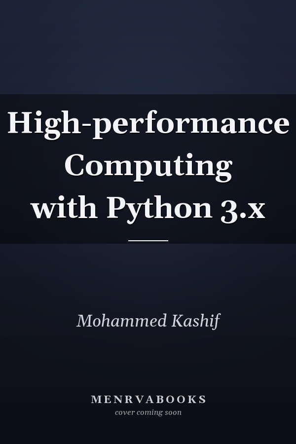 High-performance Computing with Python 3.x