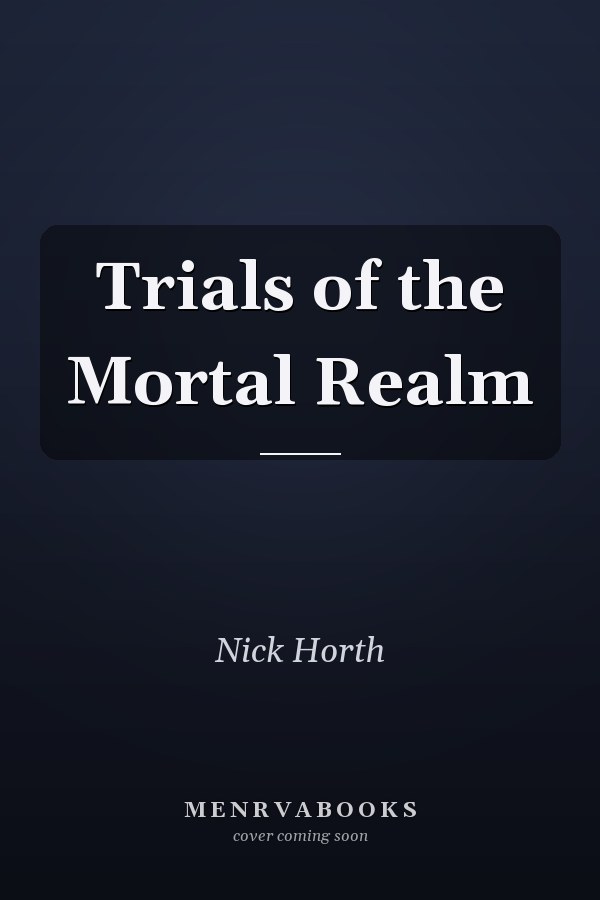 Trials of the Mortal Realm