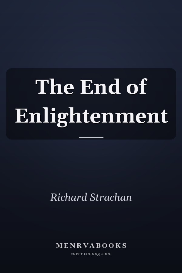 The End of Enlightenment