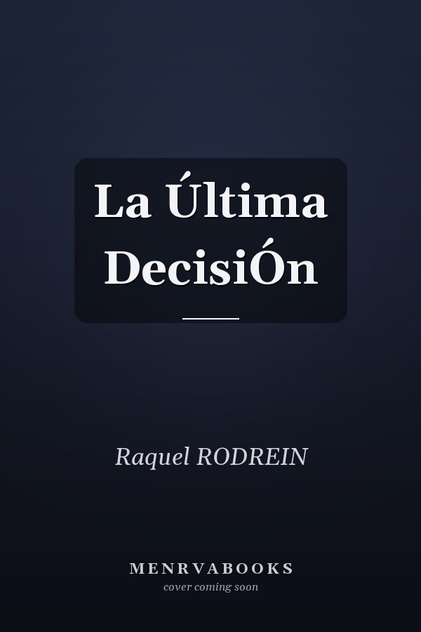 La Última DecisiÓn