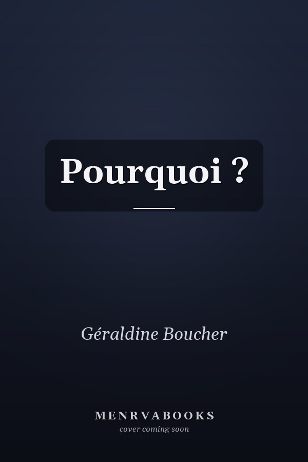 Pourquoi ?