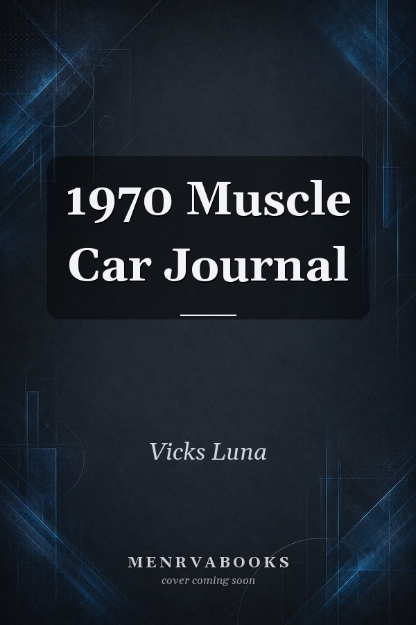1970 Muscle Car Journal