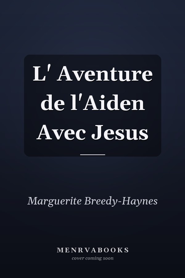L' Aventure de l'Aiden Avec Jesus