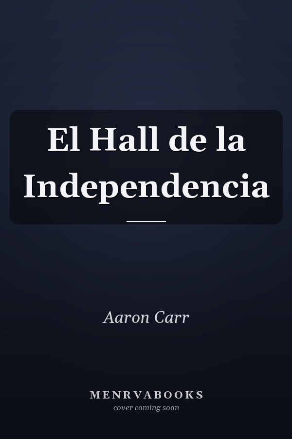 El Hall de la Independencia