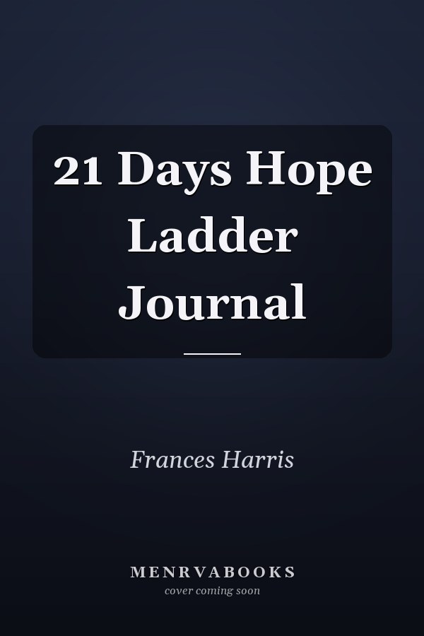 21 Days Hope Ladder Journal