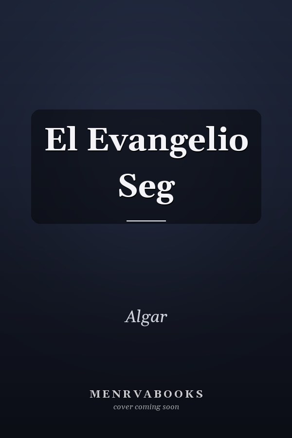 El Evangelio Seg