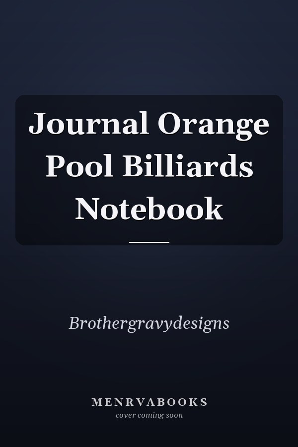 Journal Orange Pool Billiards Notebook