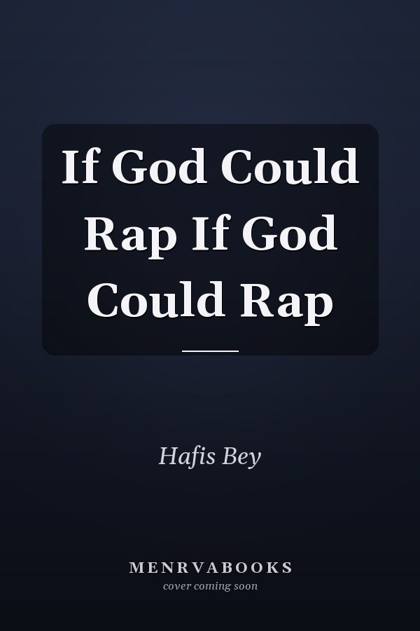 If God Could Rap If God Could Rap