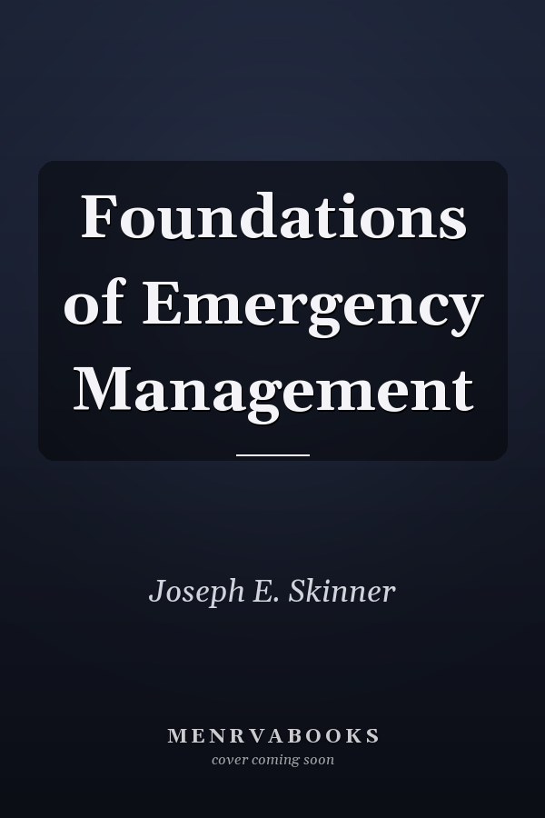 Foundations of Emergency Management