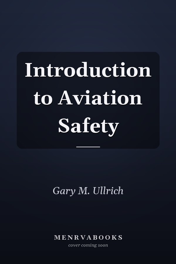Introduction to Aviation Safety