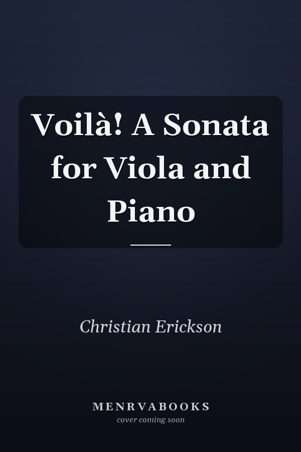 Voilà! A Sonata for Viola and Piano