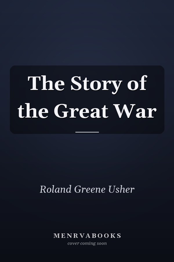 The Story of the Great War