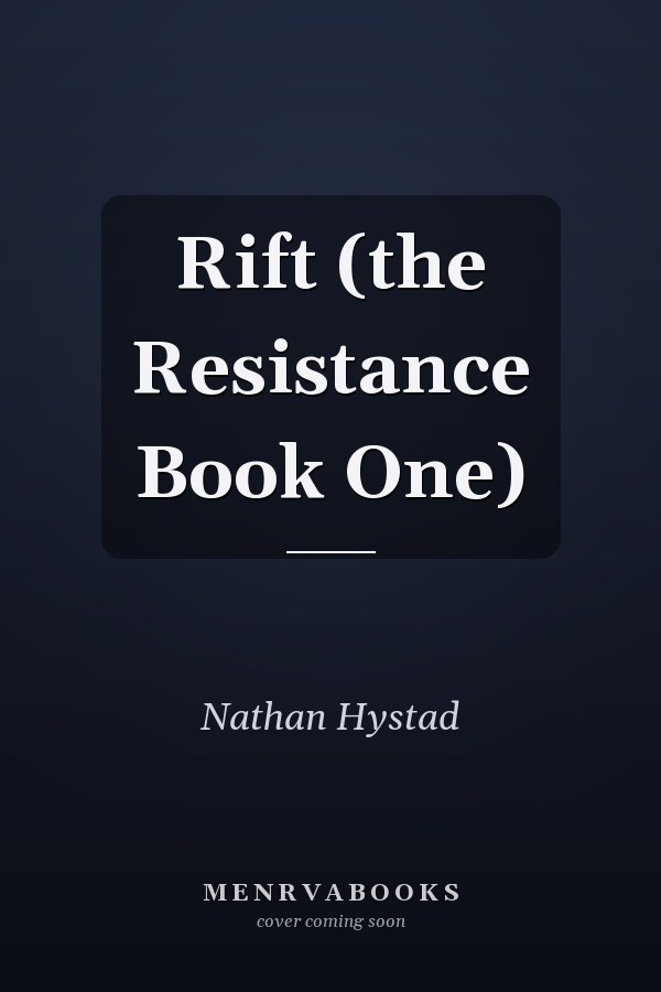 Rift (the Resistance Book One)
