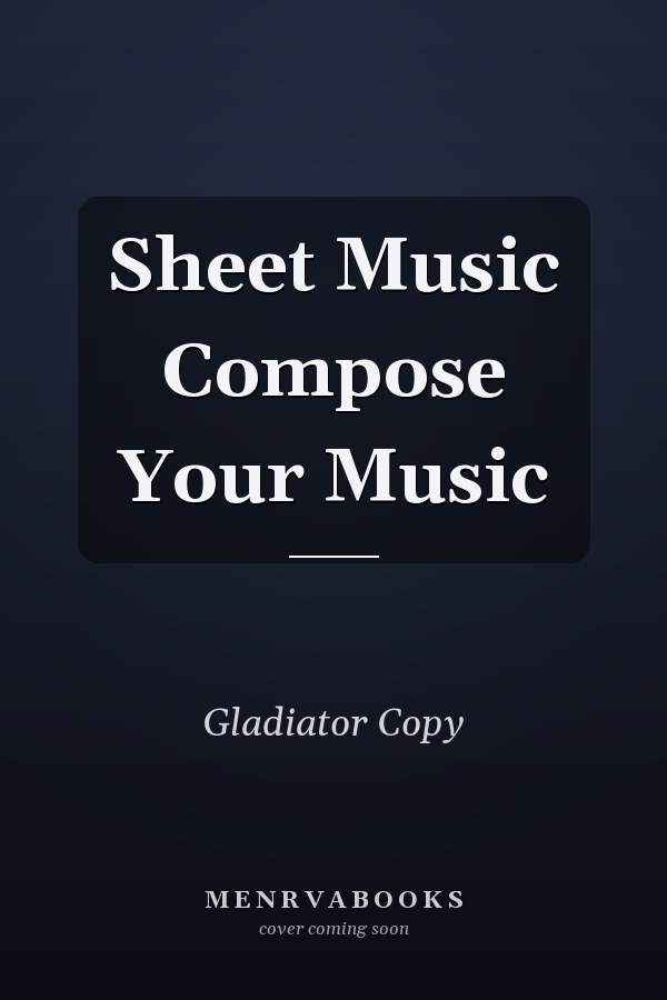 Sheet Music Compose Your Music