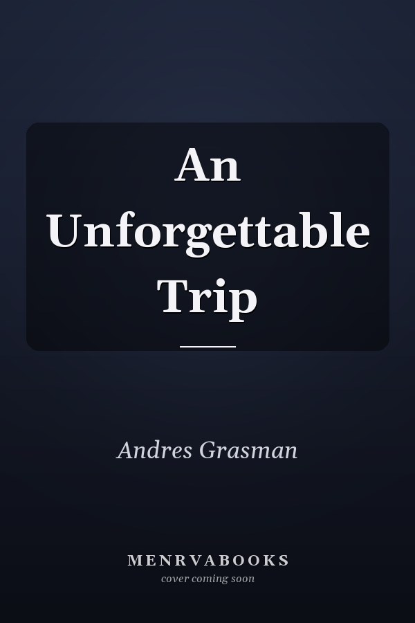 An Unforgettable Trip